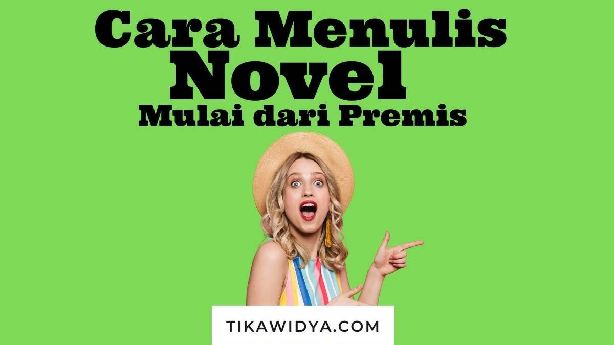 Penulisan Novel Yang Baik Dan Benar - ZannetDrive