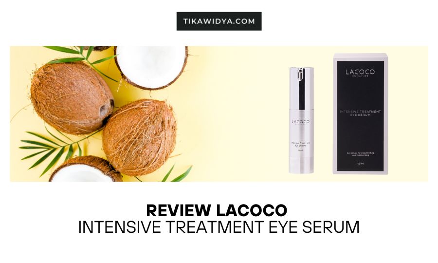 review lacoco eye serum